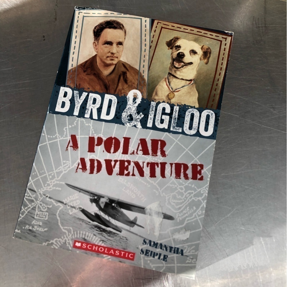 Byrd & Igloo: A Polar Adventure by: Samantha Seiple, paperback book